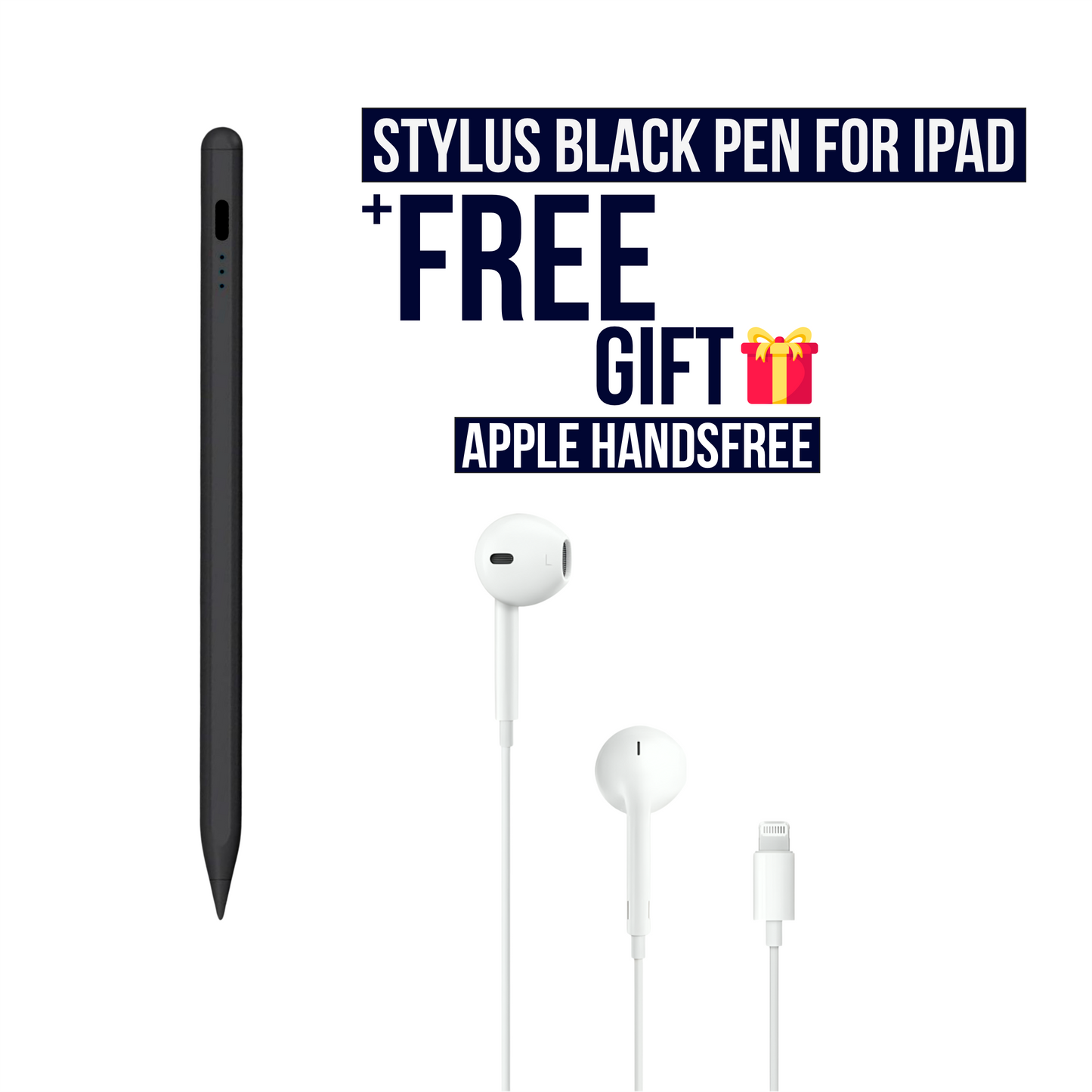 Stylus Pen for iPad (6–10 Gen, Pro, Air, Mini) Black  + Free Gift Apple Handsfree